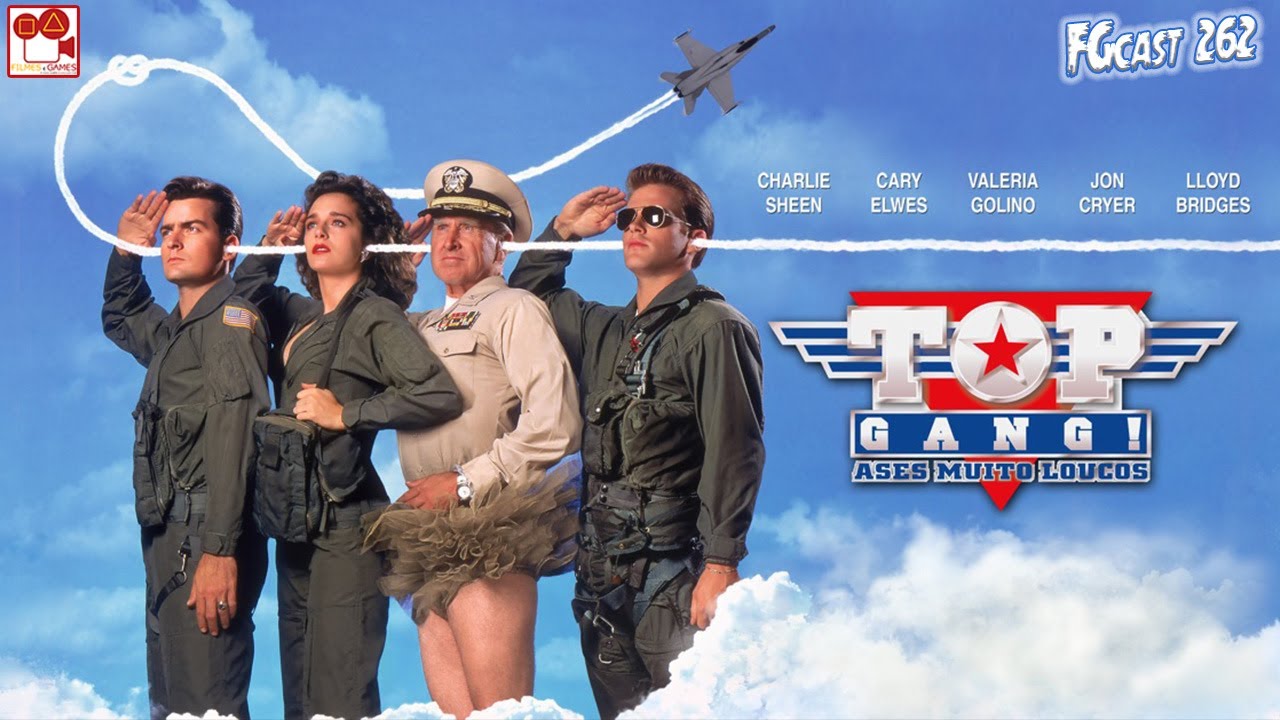 Top Gang! Ases Muito Loucos (Hot Shots!, 1991) – FGcast #262