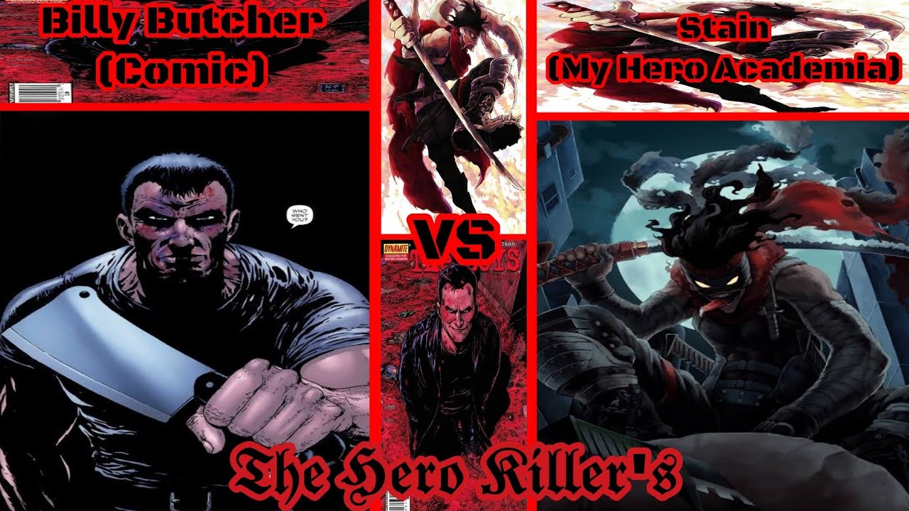 Billy Butcher (Dynamite Entertaiment) vs Stain (My Hero Academia) - 𝕿𝖍𝖊 𝕳𝖊𝖗𝖔 𝕶𝖎𝖑𝖑𝖊𝖗'𝖘