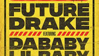 Future - Life Is Good (CLEAN REMIX) Ft. Drake, DaBaby, Lil Baby