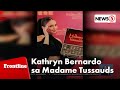 Kathryn Bernardo, magkakaroon na ng wax figure sa Madame Tussauds | Frontline Pilipinas