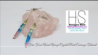 Free Form Wire Wrapped Crystal Point Earrings Tutorial