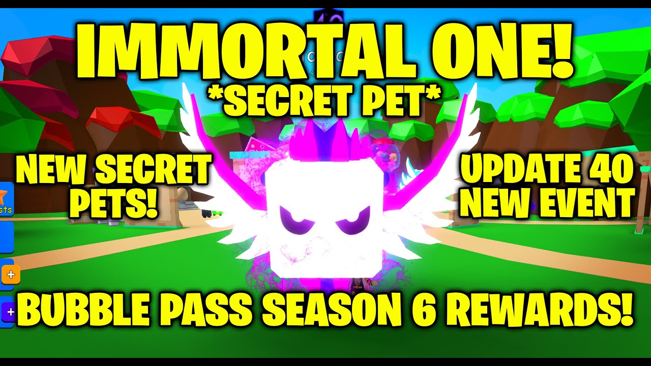 Immortal One New Secret Pet Unlocking All Bubble Pass Rewards - roblox live bubblegum simulator update 14 100k shiny pets