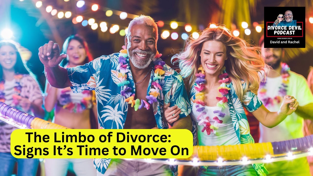 The Limbo of Divorce: Signs It’s Time to Move On