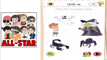 Brain test all star level 46 find the scariest one