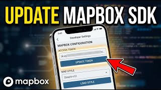 How to update Mapbox SDK tokens and style loading in apps - Complete Guide