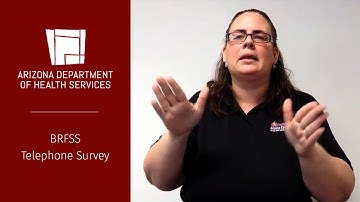 Arizona Behavioral Risk Factor Surveillance System (BRFSS) Telephone Survey