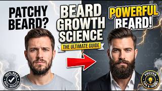 Beard Growth Science: From Patchy to Powerful | The Ultimate Guide #beardpatchyultimateguide