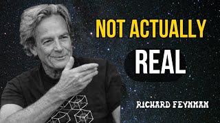 Richard Feynman Explained Why Reality Isn’t Continuous