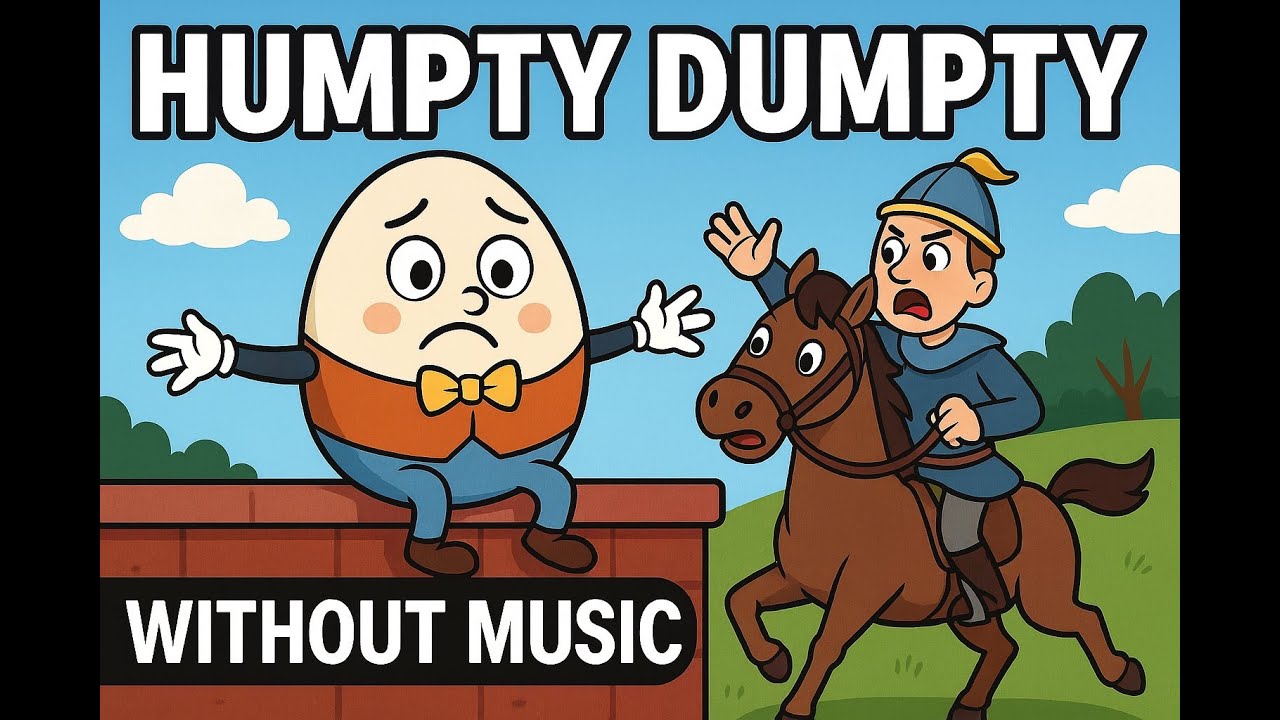 Humpty Dumpty Sat on a Wall | Nursery Rhyme for Kids (No Music, Lyrics ...