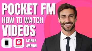 Pocket FM: How To Watch Videos (Full Tutorial)