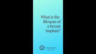 How Long do Breast Implants Last?