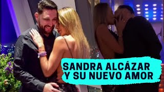 Sandra Alcázar presenta a su nuevo novio