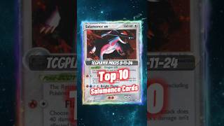 Top 10 RAREST Salamence Pokémon Cards 🐉 #shorts #salamence #top10
