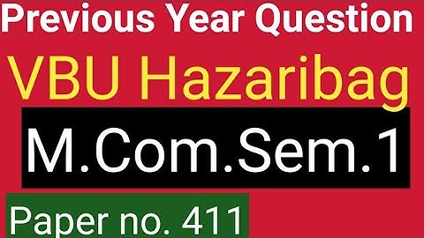 m.com. sem.1(VBU)  paper 1 previous year question