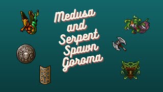 Tibia Medusa & Serpent Spawn Goroma 10/10 Loot 282 Rp