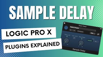 Logic Pro X | SAMPLE DELAY Explained
