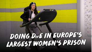 Doing DofE in Europe's largest women's prison