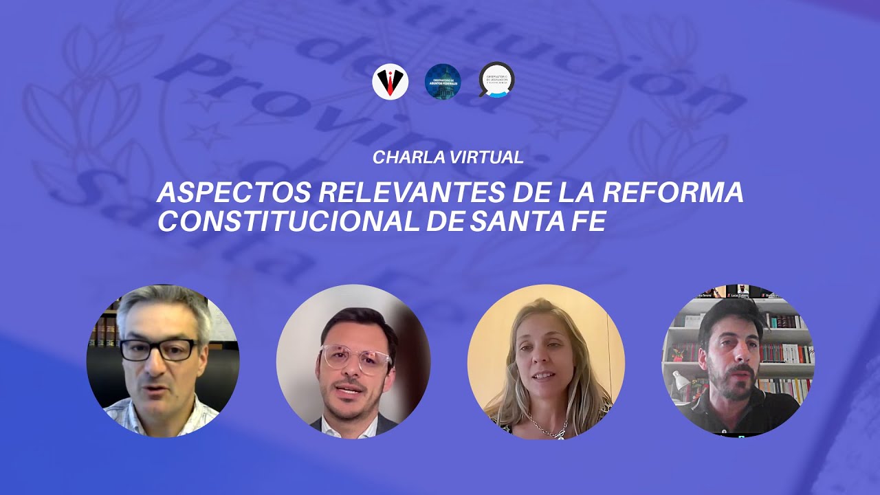 Aspectos relevantes de la Reforma Constitucional de Santa Fe - Charla virtual