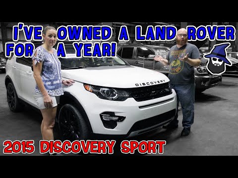 I've owned a Land Rover for a year! What's been the CAR WIZARD's luck with a '15 Discovery Sport?