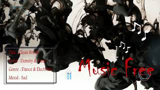 Clean Break by Density & Time | No Copyright Music | Music Free