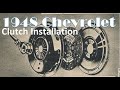 Part 3 installing a 1948 19371954 chevrolet clutch