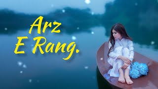 Sadfeeling Arz E Rang Official Music Video 2025