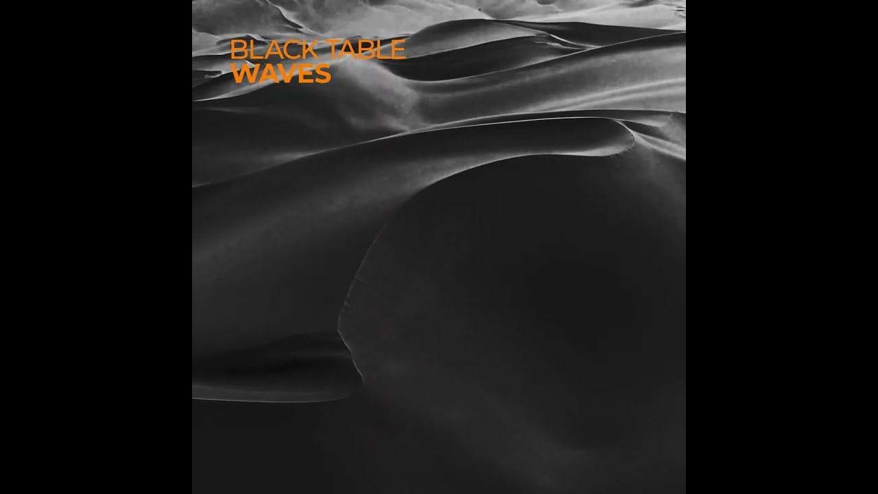 BLACK TABLE │WAVES #ambienttechno bekijken op YouTube BLACK TABLE │WAVES #ambienttechno bekijken op YouTube