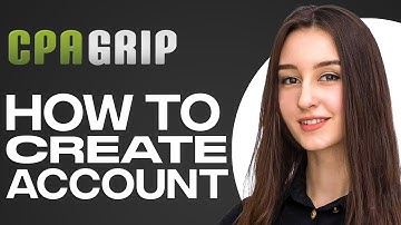 How To Create CPAGrip Account 2025 (Quick & Easy)