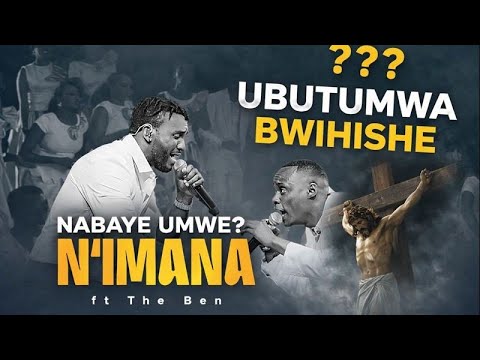 UBUTUMWA BWIHISHE MU NDIRIMBO NABAYE UMWE NIMANA YA THE BEN & GISUBIZO MINISTRY | Gospel Explanati