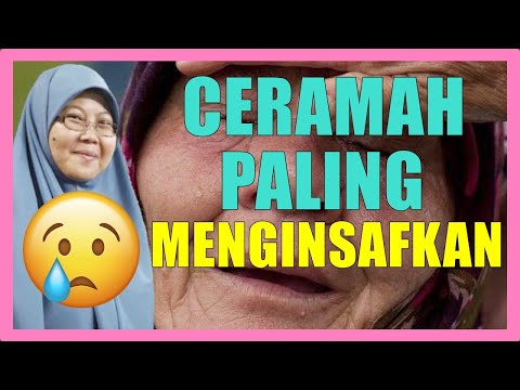 Ceramah PALING MENGINSAFKAN