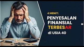 Financial Regrets at 40 Years Old!!