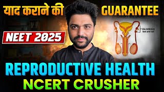 NCERT सफाया In 20 Min🔥| Reproductive Health | Neet 2025🚀