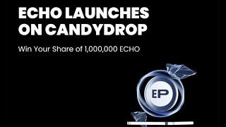 🌟Gate Live | 🌟Gate Live Bonus Task- CANDYDROP(ECHO) Project Review!!!!