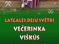 Latgales Deju Svētki Večerinka Višķūs