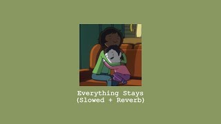 Everything Stays (feat. Olivia Olson) (Slowed + Reverb) - Adventure Time