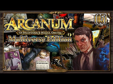 Видео: Arcanum - Multiverse Edition (05) Чёрный Корень