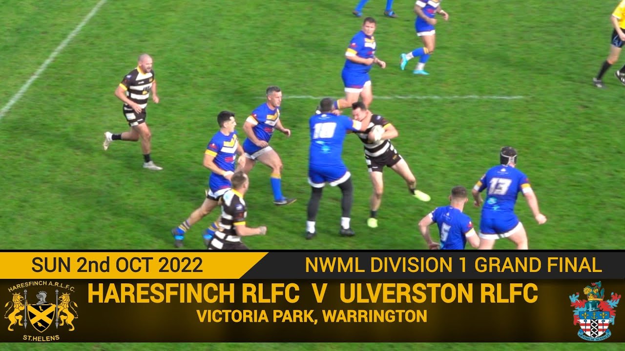 Haresfinch RLFC Vs Ulverston RLFC (02.10.22) NWML D1 Grand Final