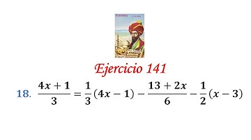 Algebra de Baldor: Ejercicio 141 - Problema 18: (4x+1)/3=1/3 (4x-1)-(13+2x)/6-1/2 (x-3)