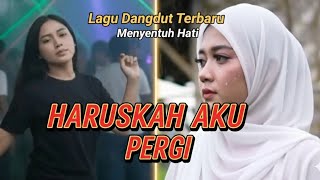 SHOULD I GO - THE LATEST DANGDUT SONG TOUCHES THE HEART