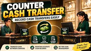 Counter Cash Transfer: Record Cash Transfers Easily