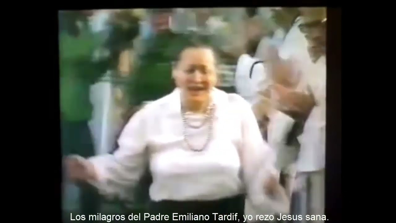 Los milagros del Padre Emiliano Tardif, yo rezo Jesus sana, con subtitulos en español.