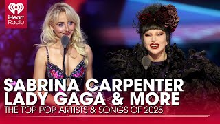 Lady Gaga, Sabrina Carpenter & More: The Top Pop Artists & Songs Of 2025 | Fast Facts