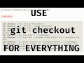 More Than Switching Branches | git checkout Does Everything