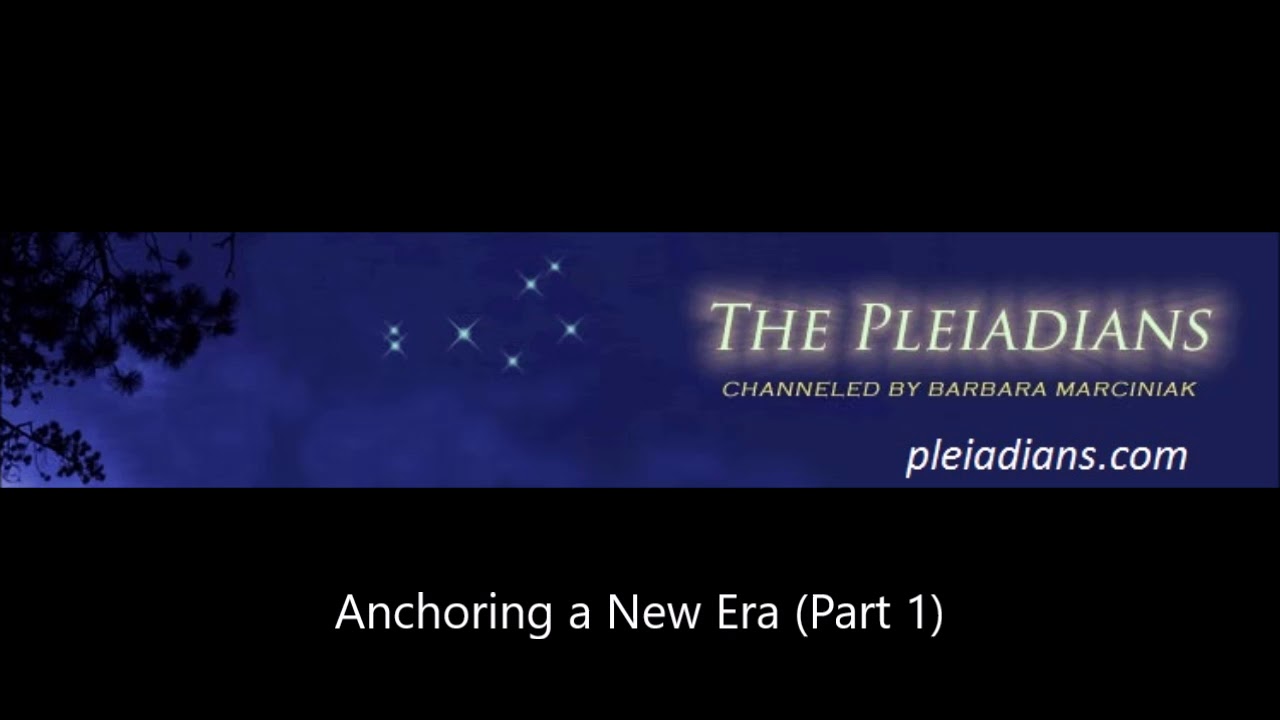 Barbara Marciniak - Anchoring a New Era (Part 1)