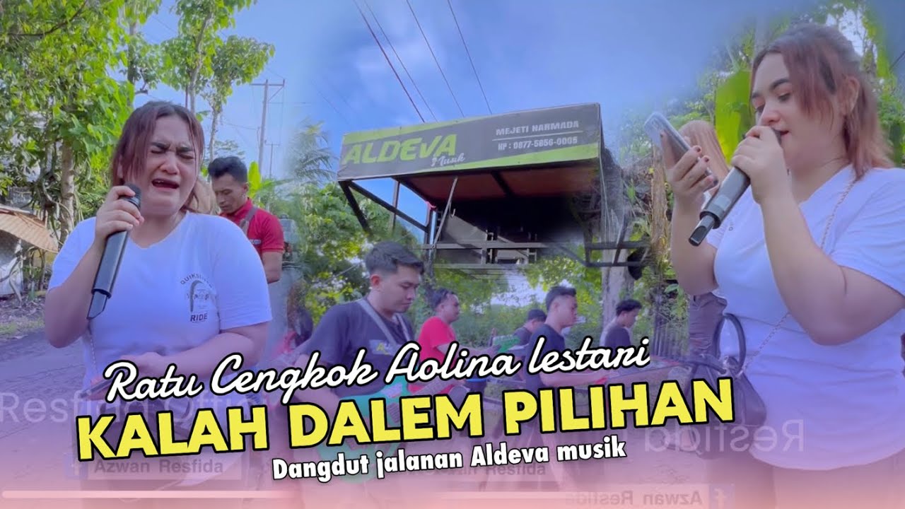 Aolina Lestari membawakan lagu kalah dalem pilihan bikin merinding bareng Aldeva musik 