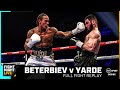 Fight of the year artur beterbiev v anthony yarde deliver war  full fight replay  boxing