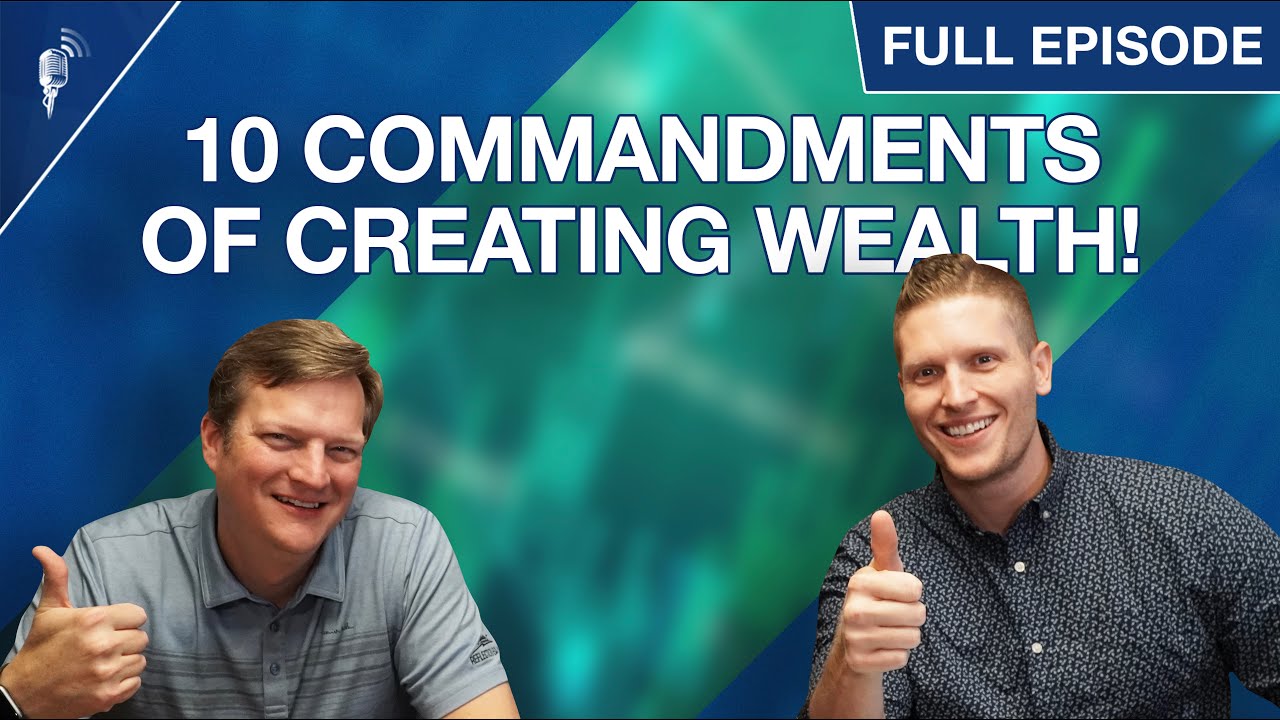 10 Commandments of Creating Wealth!