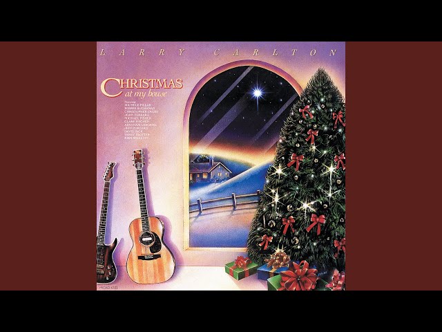 Larry Carlton - The Little Drummer Boy