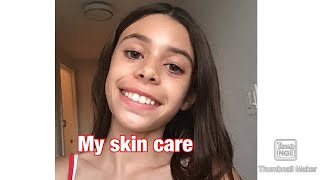 My Skin Care Routine 2020