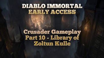 Diablo Immortal (Early Access) Crusader Gameplay, Walkthrough and Storyline Part 10